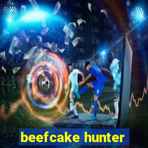 beefcake hunter